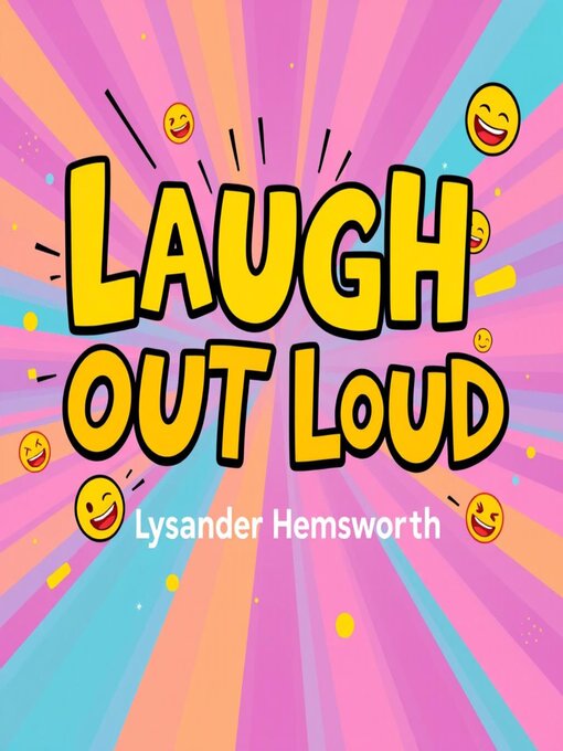 Title details for Laugh Out Loud by Lysander Hemsworth - Available